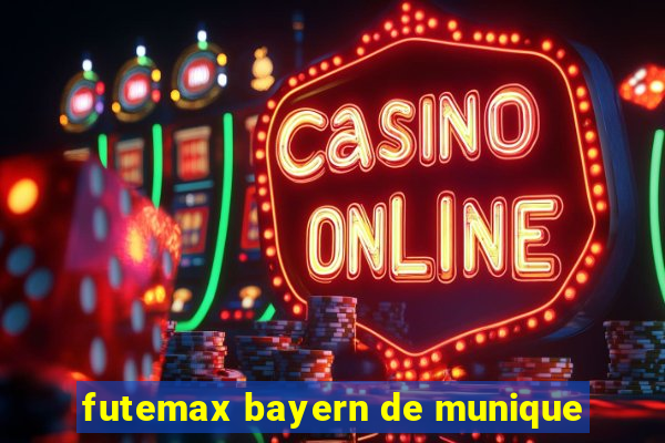 futemax bayern de munique